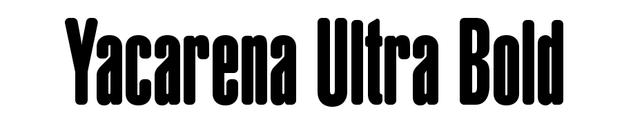 Yacarena Ultra Bold cкачати шрифт безкоштовно